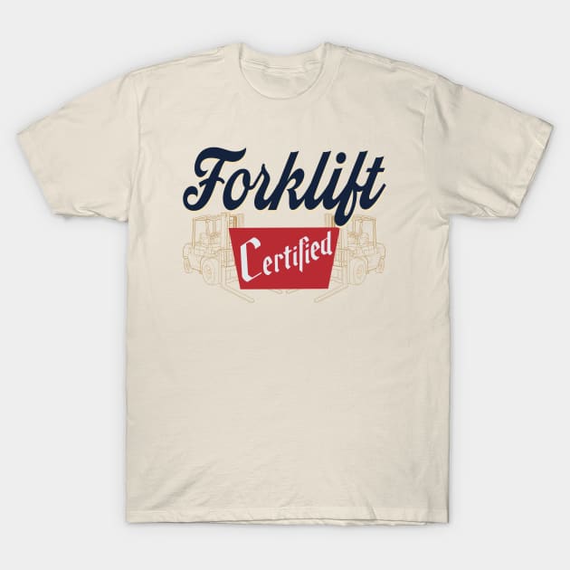Forklift certified T-Shirt by Lemon Disco Designs